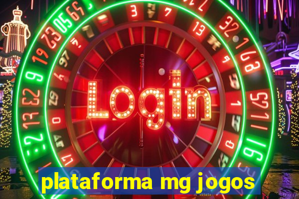 plataforma mg jogos